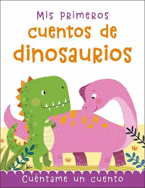 Mis Primeros Cuentos de Dinosaurios