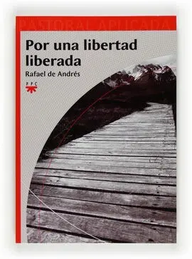 Por una Libertad Liberada