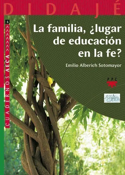 La Familia, ¿Lugar de Educación en la Fe?