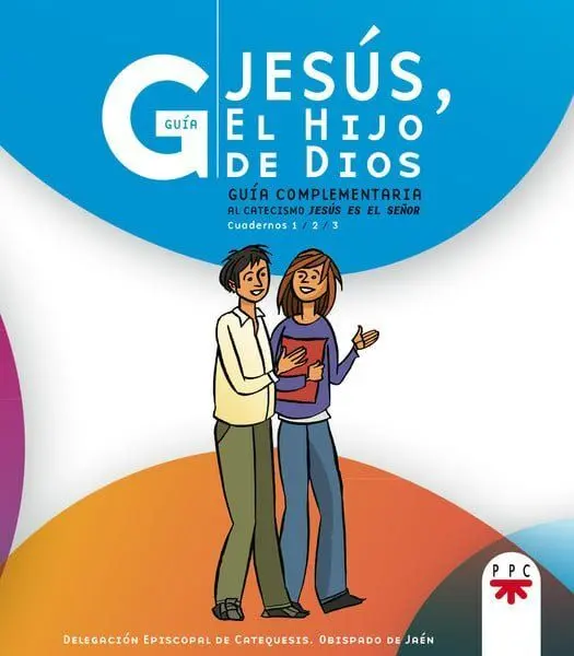 Guia Jesus,El Hijo de Dios