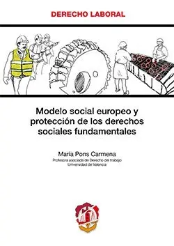 Modelo Social Europeo y Protección de los Derechos Sociales Fundamentales