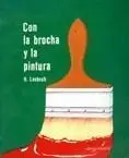 Con la Brocha y la Pintura