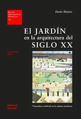 El Jardín en la Arquitectura del Siglo Xx