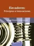 Elevadores:principios e Innovaciones