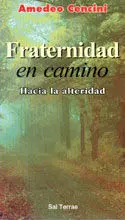 077 - Fraternidad en Camino. Hacia la Alteridad
