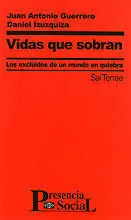 Vidas que Sobran, los Excluidos