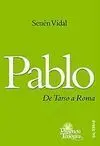 Pablo. De Tarso a Roma