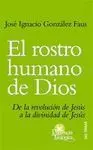 Rostro Humano de Dios, el
