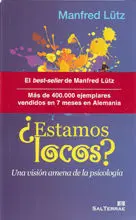 ¿Estamos Locos? una Visión Amena de la Psicología