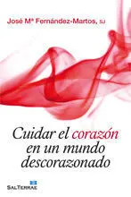 Cuidar el Corazón en un Mundo Descorazonado