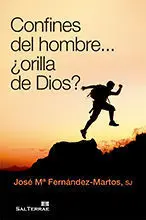 135 - Confines del Hombre... ¿Orilla de Dios?