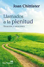 316 - Llamados a la Plenitud. Vocación y Vocaciones.