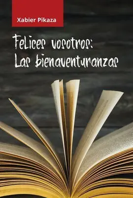 Felices Vosotros