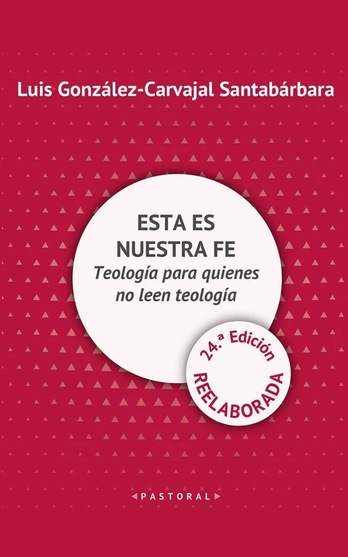 Esta Es nuestra Fe - Edicion Reelaborada