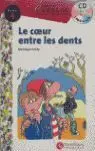 Evasion Niveau 4 le Coeur entre les Dents + Cd