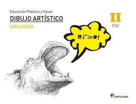 Educación Plástica, Visual y Audiovisual Dibujo Artístico Serie Diseña Nivel Ii