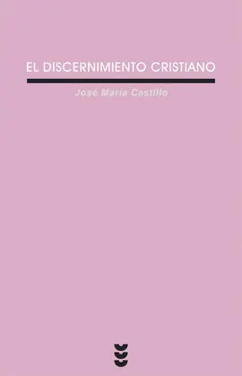 Discernimiento Cristiano, el