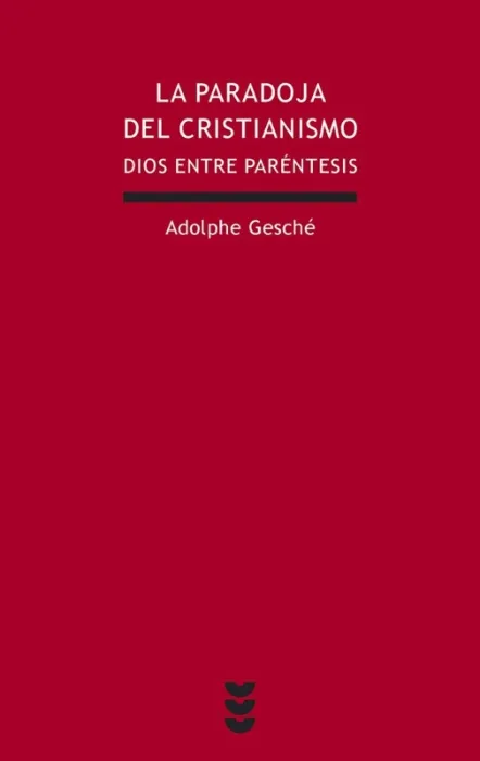 La Paradoja del Cristianismo