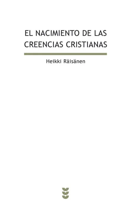 El Nacimiento de las Creencias Cristianas