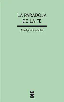 La Paradoja de la Fe