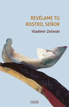 Revélame tu Rostro, Señor