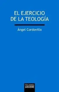 El Ejercicio de la Teología