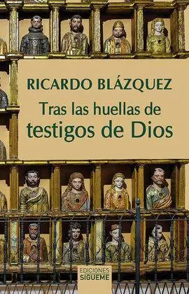 Tras las Huellas de Testigos de Dios