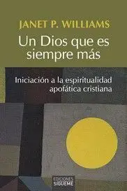 Un Dios que Es Siempre Mas