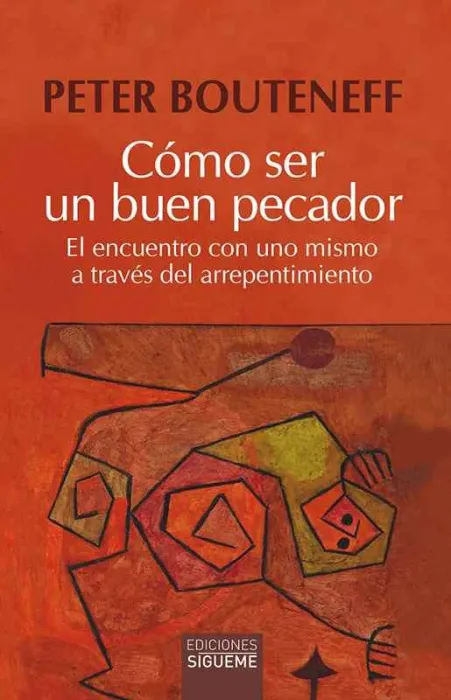 Cómo Ser un Buen Pecador