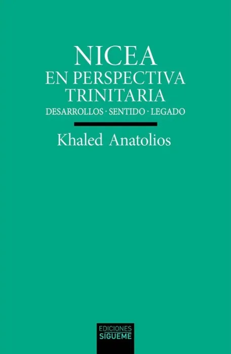 Nicea en Perspectiva Trinitaria