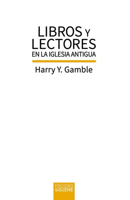 Libros y Lectores en la Iglesia Antigua:historia Primeros