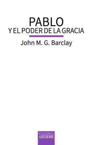 Pablo y el Poder de la Gracia