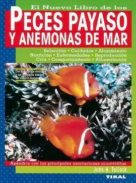El Nuevo Libro de los Peces Payaso y las Anémonas de Mar