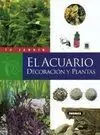 El Acuario, Decoración y Plantas