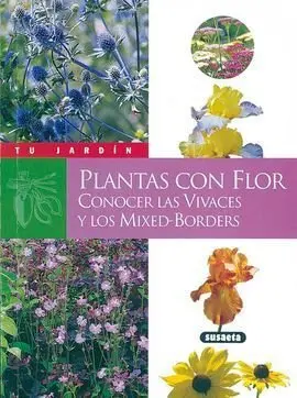 Plantas con Flor. Conocer las Vivaces