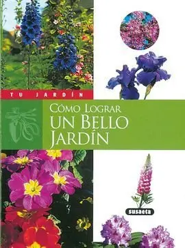 Como Lograr un Bello Jardín