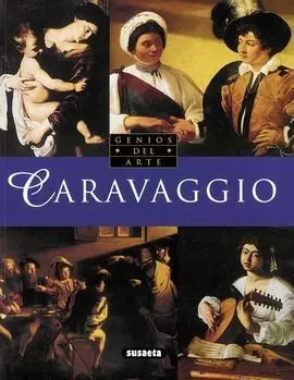 Caravaggio, Genios del Arte