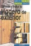 Conocer y Tratar la Madera de Exterior
