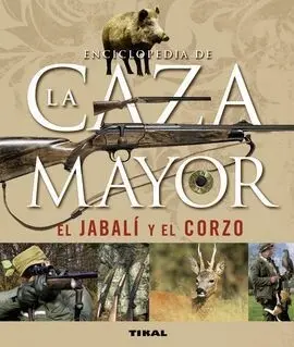 Enciclopedia de la Caza Mayor
