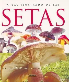 El Atlas Ilustrado de las Setas