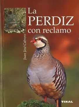 La Perdiz con Reclamo