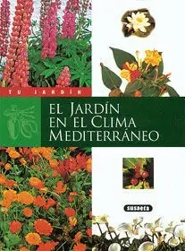 El Jardin en el Clima Mediterraneo