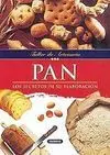 Pan, Secretos de Su Elaboración