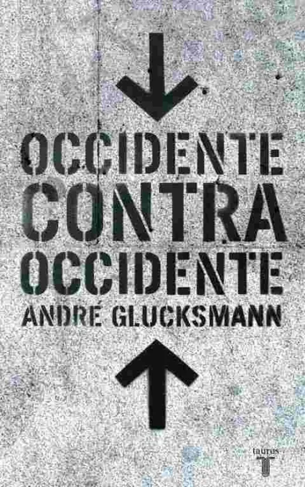 Occidente Contra Occidente