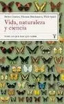 Vida, Naturaleza y Ciencia