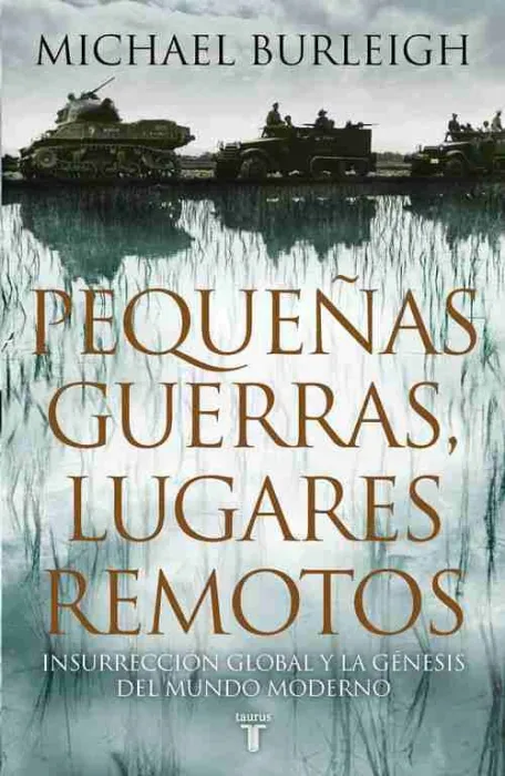 Pequeñas Guerras Lugares Remotos