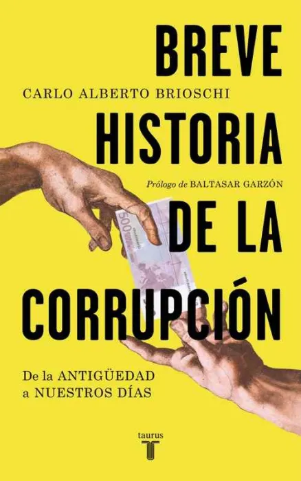 Breve Historia de la Corrupción
