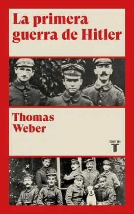 La Primera Guerra de Hitler