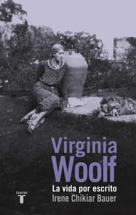 Virginia Woolf. Vida por Escrito, la
