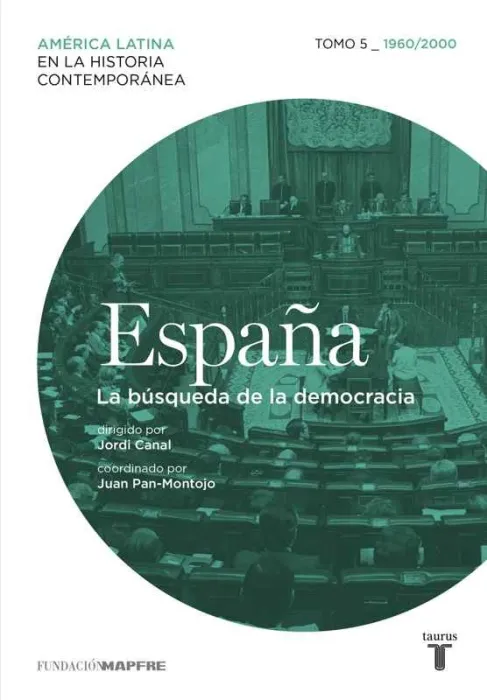 España 5 - 1960/2000. La Búsqueda de la Democracia